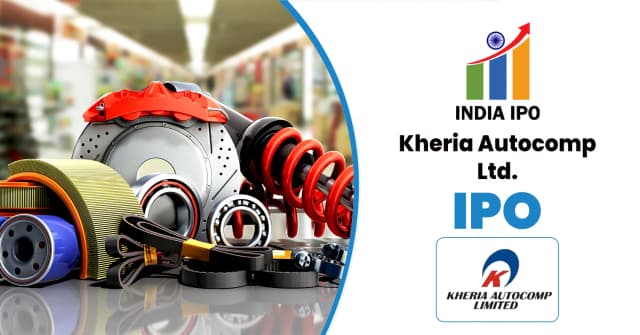 Kheria Autocomp IPO