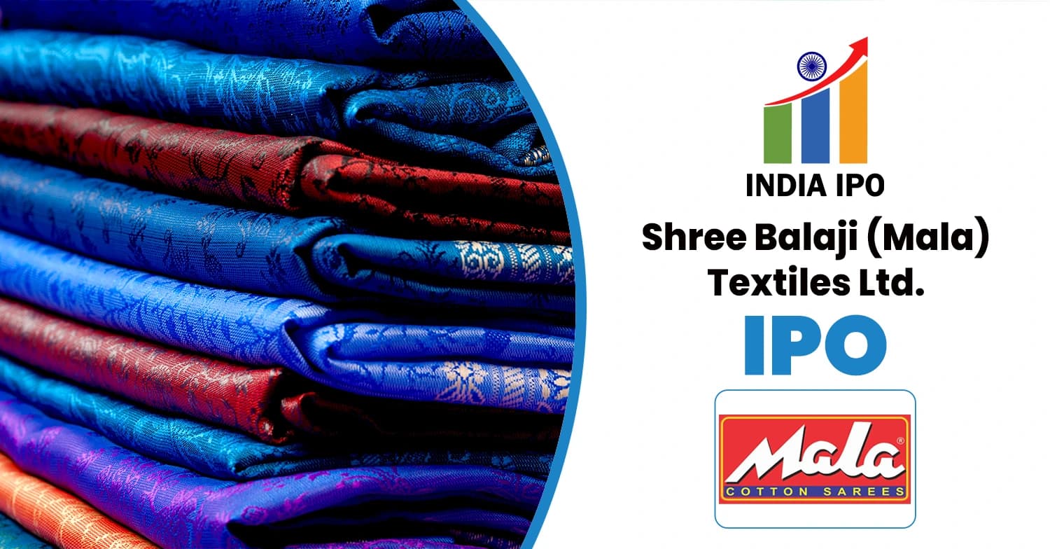 Shree Balaji (Mala) Textiles IPO