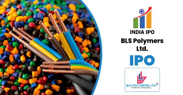 BLS Polymers IPO