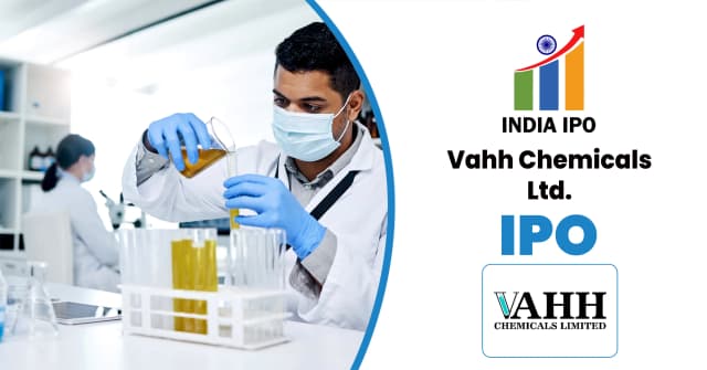 Vahh Chemicals IPO