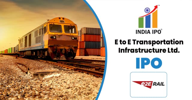 E to E Transportation Infrastructure IPO