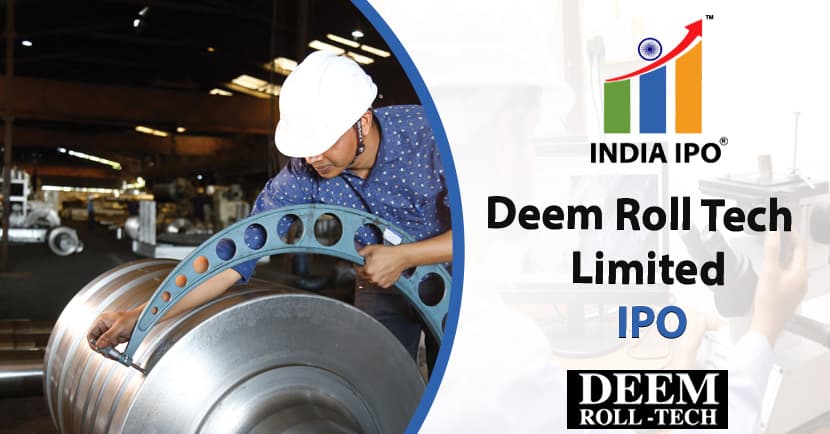 Deem Roll Tech Limited IPO