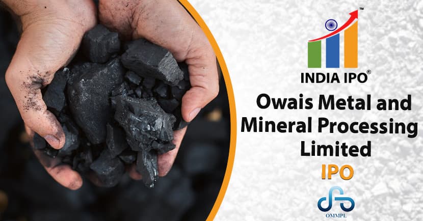 Owais Metal and Mineral Processing Limited IPO