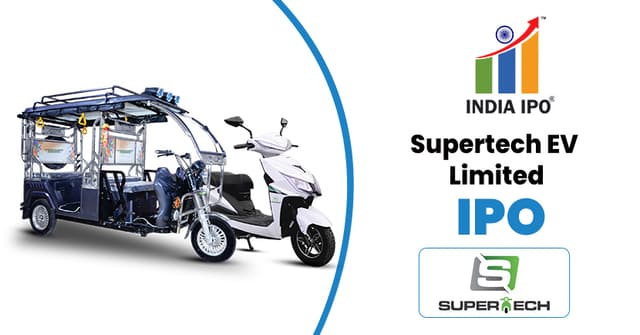 Supertech EV Limited IPO
