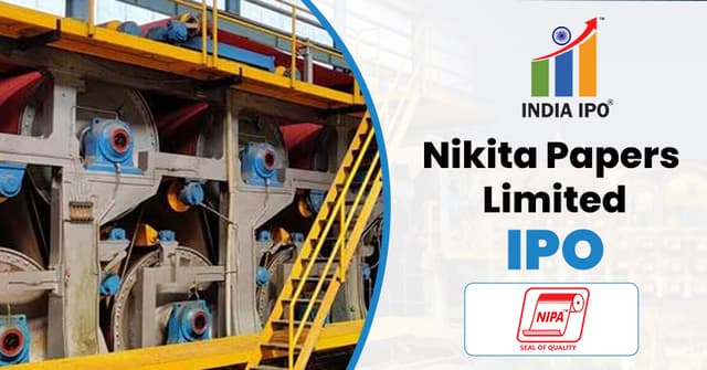 Nikita Papers Limited IPO
