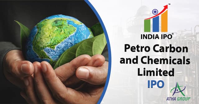 Petro Carbon and Chemicals Limited IPO
