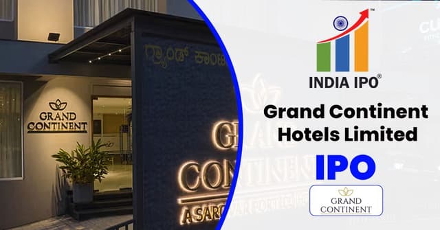 Grand Continent Hotels SME IPO – A Deep Dive into the Upcoming Investment Opportunity