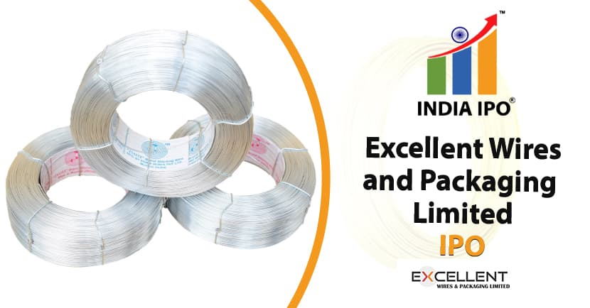 Excellent Wires and Packaging Limited IPO And Its GMP