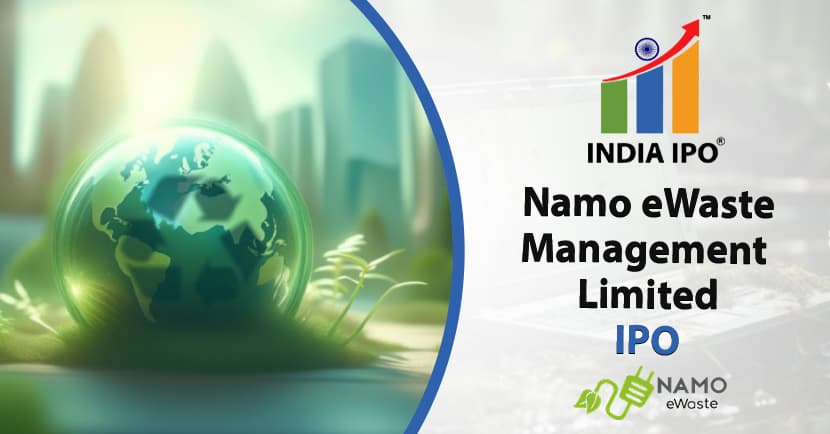 Namo eWaste Management Limited IPO And Its GMP