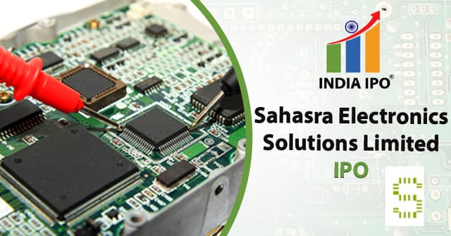 Sahasra Electronics Solutions Limited IPO, GMP, Details, Price, And Review
