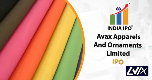 Avax Apparels And Ornaments Limited IPO, GMP, Details, Price, And Review