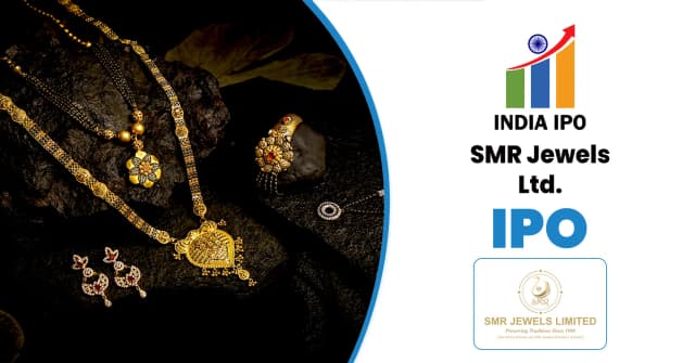 SMR Jewels IPO