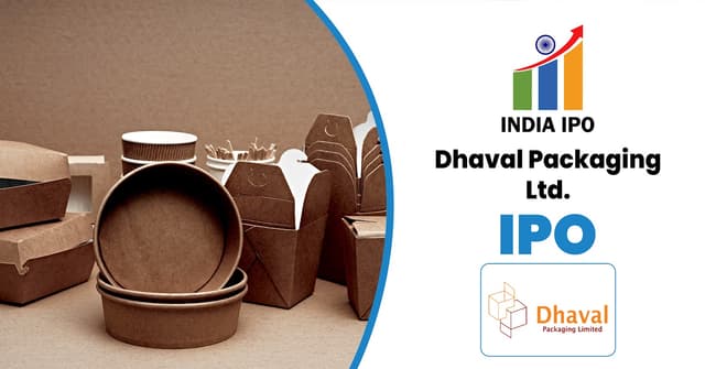 Dhaval Packaging IPO