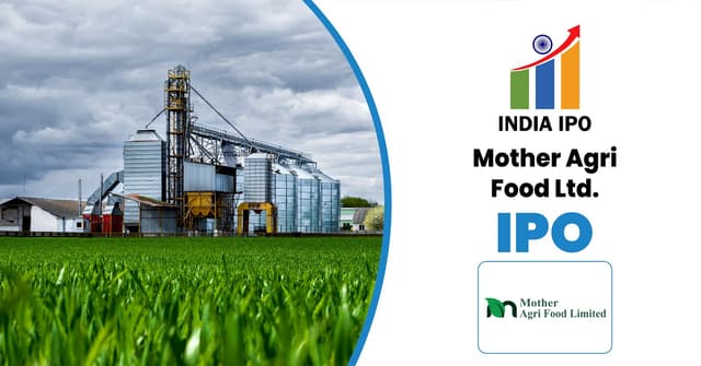 Mother Agri Food IPO