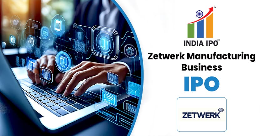 Zetwerk Manufacturing Business IPO