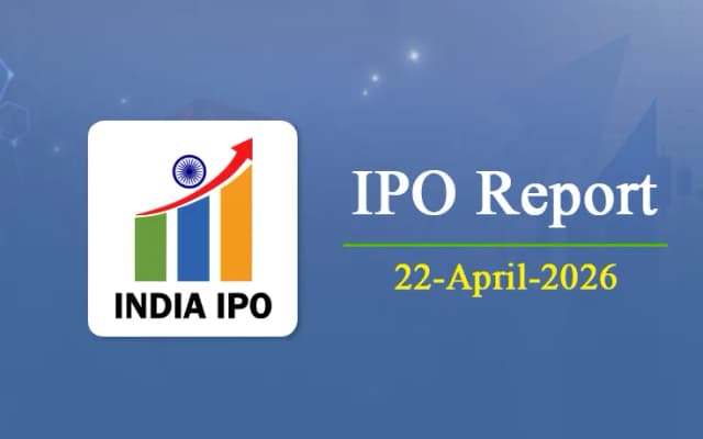 India IPO Daily Reporter | 22 April 2026