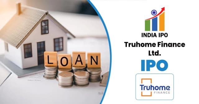 Truhome Finance IPO