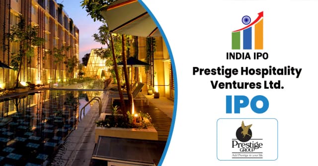 Prestige Hospitality Ventures IPO