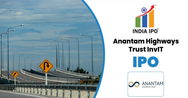 Anantam Highways Trust InvIT IPO