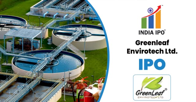 GreenLeaf Envirotech IPO