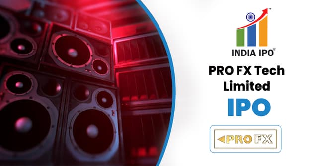 PRO FX Tech Limited IPO