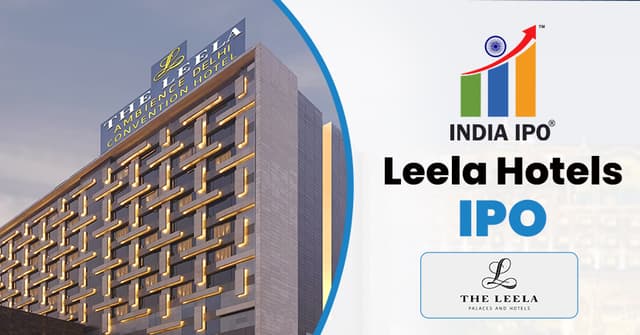 Schloss Bangalore Limited IPO (Leela Hotels IPO)