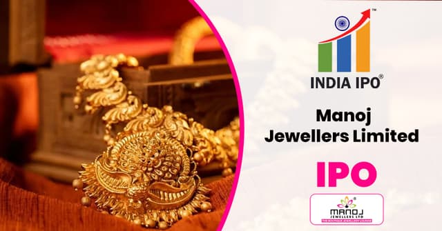 Manoj Jewellers IPO Shaping the Future of Indian Jewellery Retail