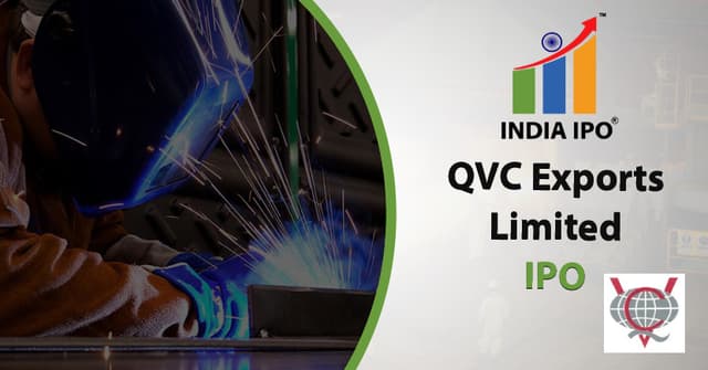 QVC Exports Limited IPO And Its GMP