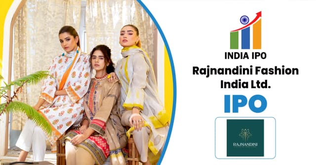 Rajnandini Fashion India IPO