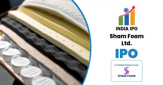 Sham Foam IPO