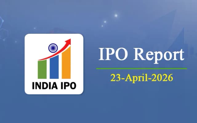 India IPO Daily Updates | 23 April 2026