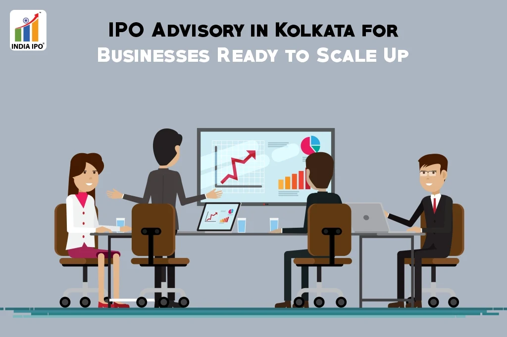 IPO Advisory in Kolkata for Business Ready to Scale Up