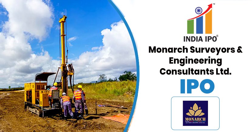 Monarch Surveyors & Engineering Consultants Limited IPO