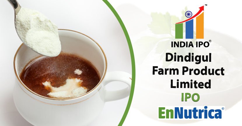 Dindigul Farm Product Limited IPO