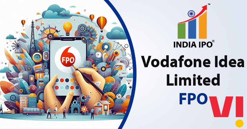 Vodafone Idea Limited FPO