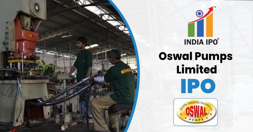 Oswal Pumps Limited IPO