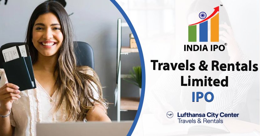 Travels & Rentals Limited IPO And Its GMP