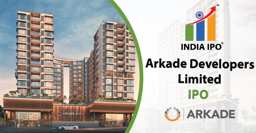 Arkade Developers Limited IPO And Its GMP