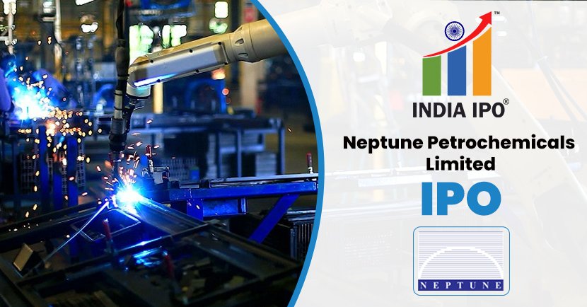 Neptune Petrochemicals Limited IPO