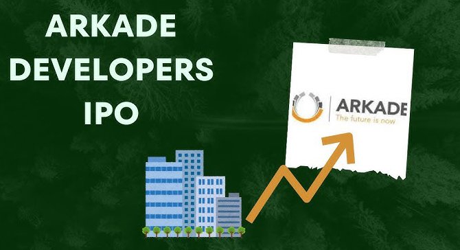 Arkade Developers to launch Rs 410 crore IPO on September 16