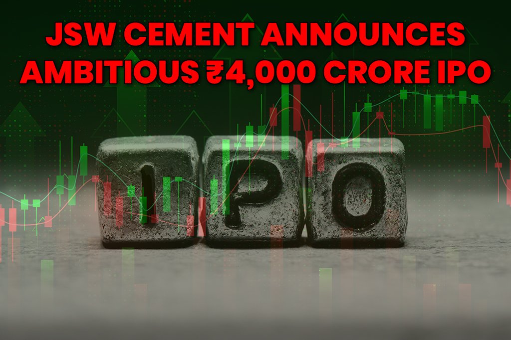 JSW Cement plans for an Ambitious ₹4,000 Crore IPO
